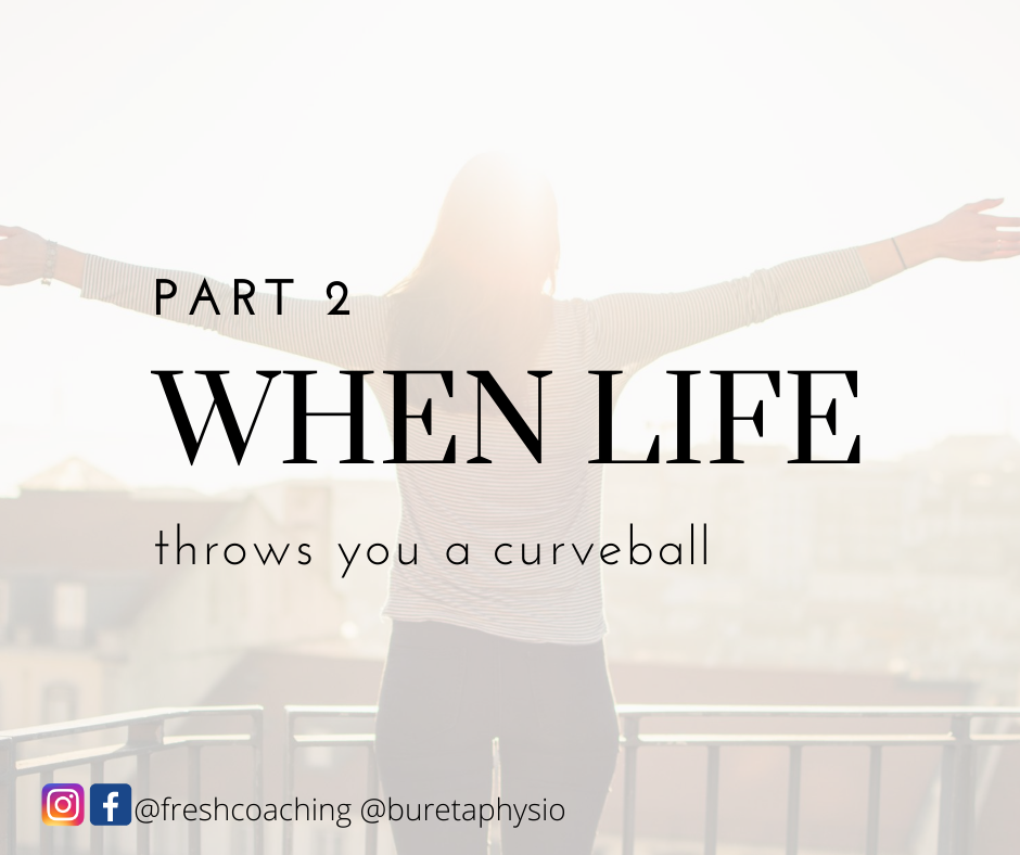 When Life Throws You a Curveball - Part 2